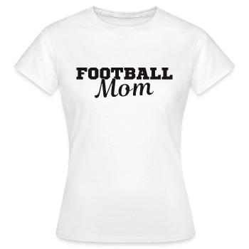 Football Mom Cadeau t-shirt maman footballeuse - T-shirt Femme - blanc - Devant - AI Model Female 172 dark (172cm)