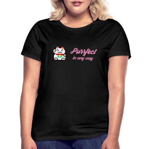 Purrfect in any way (Pink) - Women's T-Shirt