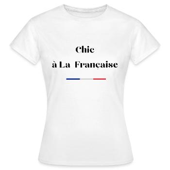 Chic à la française - T-shirt Femme - blanc - Devant - AI Model Female 172 dark (172cm)
