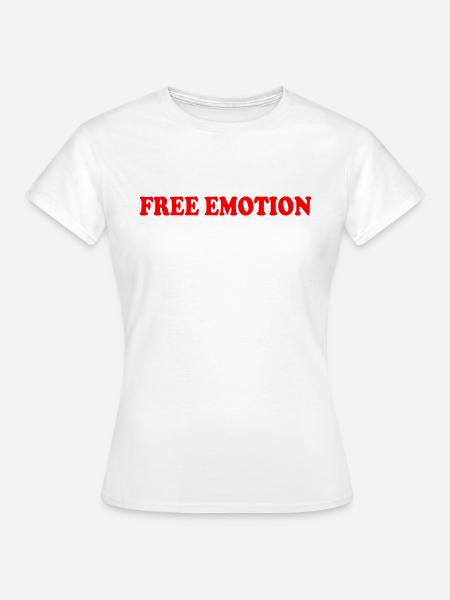 Free emotion - Frauen T-Shirt - Weiß