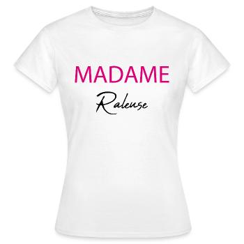 madame raleuse - T-shirt Femme - blanc - Devant - AI Model Female 172 dark (172cm)