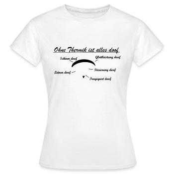 ohne thermik Geschenk - Frauen T-Shirt - Weiß - Vorne - AI Model Female 172 dark (172cm)