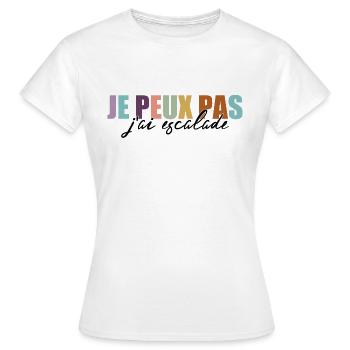 escalade un rocher Je peux pas j'ai escalade - T-shirt Femme - blanc - Devant - AI Model Female 172 dark (172cm)