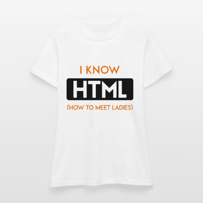 HTML web developer developer CSS programmer Women's T-Shirt