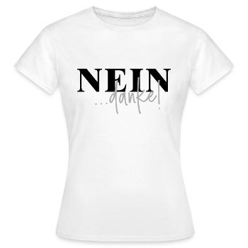 Nein danke - Frauen T-Shirt - Weiß - Vorne - AI Model Female 172 dark (172cm)