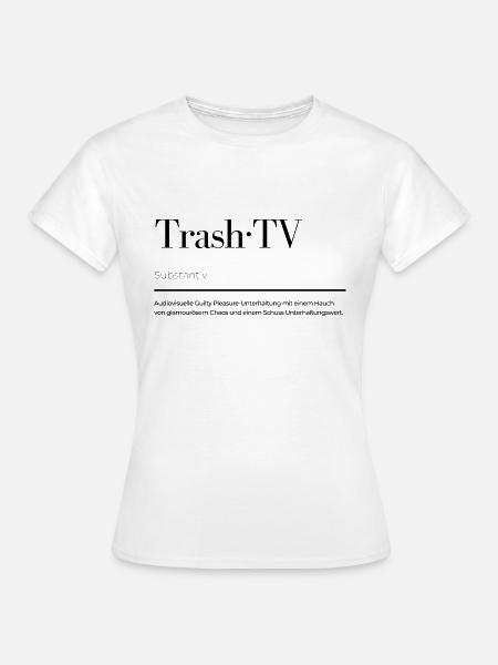 Trash TV - Frauen T-Shirt - Weiß