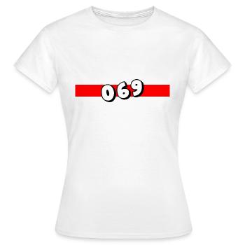 069 - Frankfurt Vorwahl - Telefon - telefonieren - Frauen T-Shirt - Weiß - Vorne - AI Model Female 172 dark (172cm)