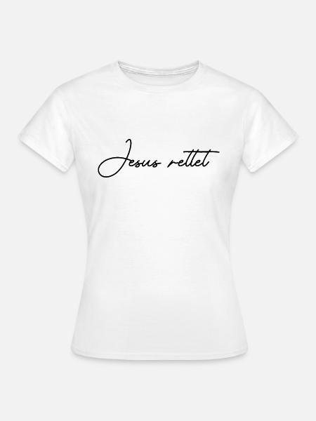 Jesus rettet - Frauen T-Shirt - Weiß