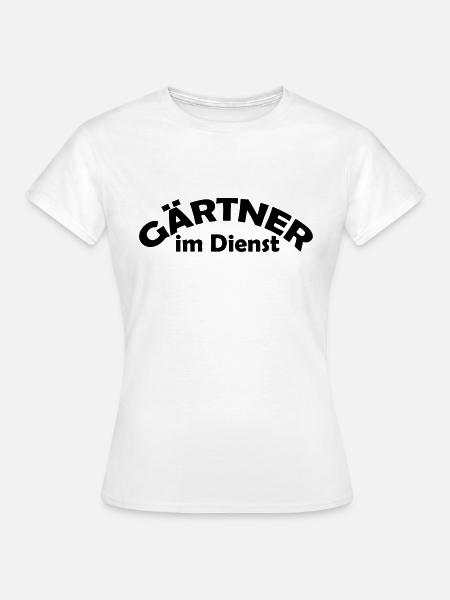 gärtner im dienst - Frauen T-Shirt - Weiß
