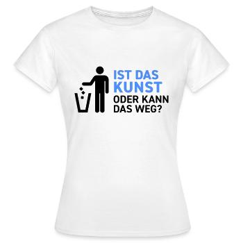 Ist das Kunst oder kann das weg? Museum Maler Müll - Frauen T-Shirt - Weiß - Vorne - AI Model Female 172 dark (172cm)