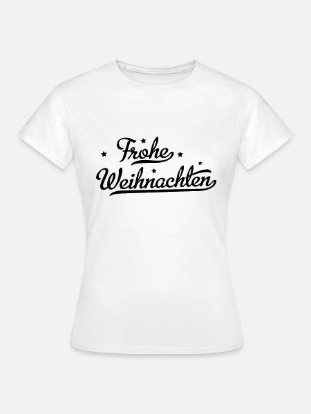 frohe Weihnachten - Frauen T-Shirt - Weiß