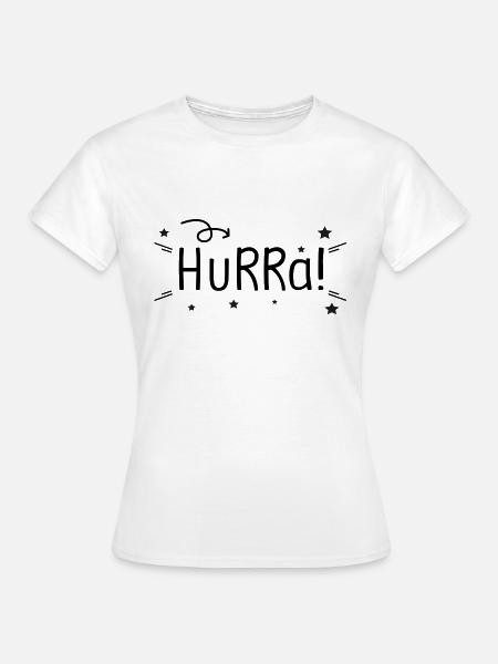 Hurra - Frauen T-Shirt - Weiß
