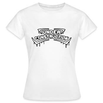 Under Construction - Women's T-Shirt - white - Front - AI Model Female 172 dark (172cm)
