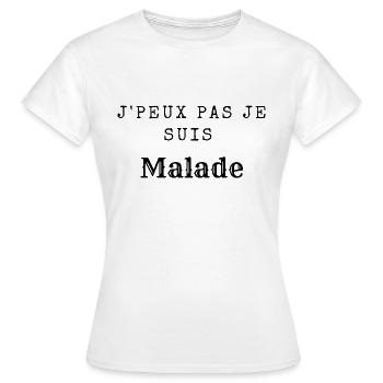 J peux pas je suis malade - T-shirt Femme - blanc - Devant - AI Model Female 172 dark (172cm)