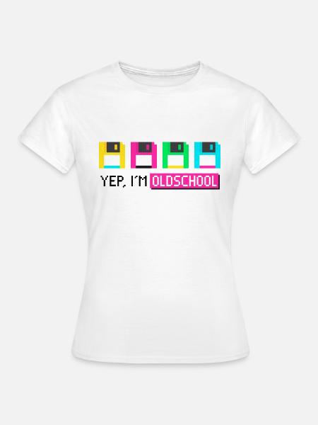 Yep, I'm oldschool - Frauen T-Shirt - Weiß