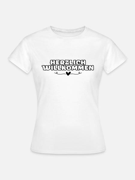Herzlich Willkommen Herz Liebe - Frauen T-Shirt - Weiß