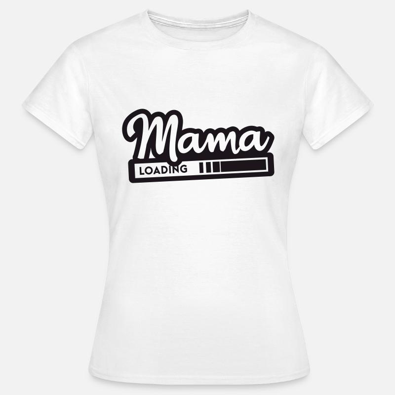 Mama loading - Women's T-Shirt - white