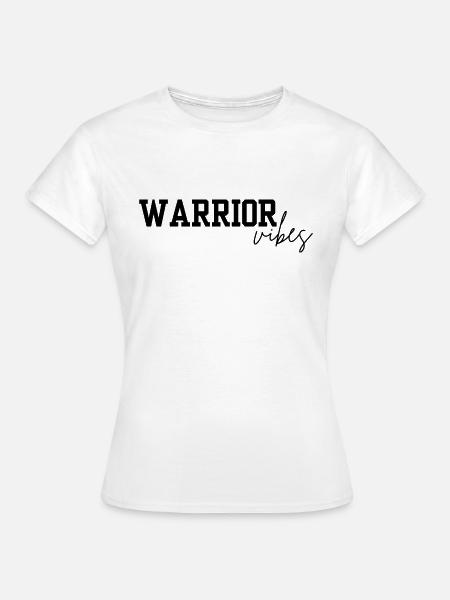 Warrior Vibes - Frauen T-Shirt - Weiß