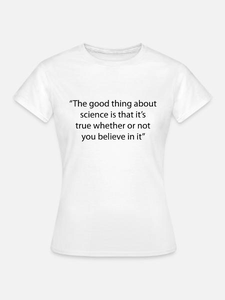 True science - Frauen T-Shirt - Weiß