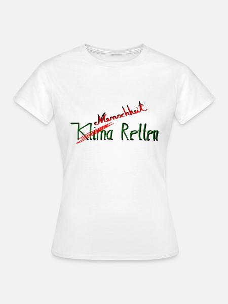 Klima Retten - Frauen T-Shirt - Weiß