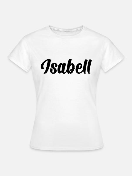 Isabell - Frauen T-Shirt - Weiß