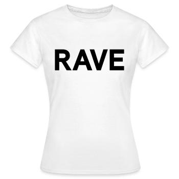 RAVE - Frauen T-Shirt - Weiß - Vorne - AI Model Female 172 dark (172cm)