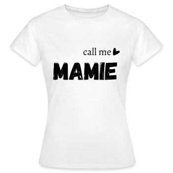 Call me mamie - T-shirt Femme - blanc - Devant - AI Model Female 172 dark (172cm)