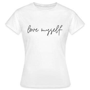 Love Myself - Women's T-Shirt - white - Front - AI Model Female 172 dark (172cm)