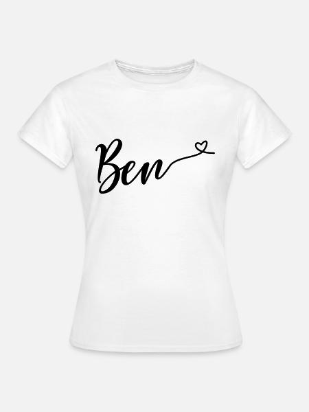 ben - Frauen T-Shirt - Weiß