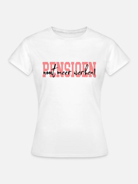 Pension - Frauen T-Shirt - Weiß