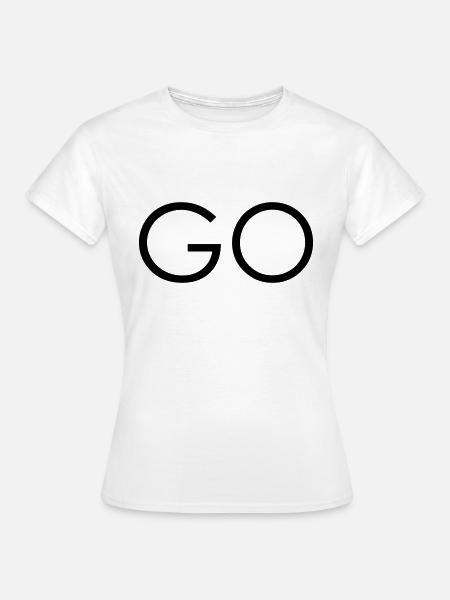 GO - Frauen T-Shirt - Weiß