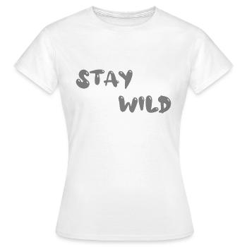 stay wild - Frauen T-Shirt - Weiß - Vorne - AI Model Female 172 dark (172cm)