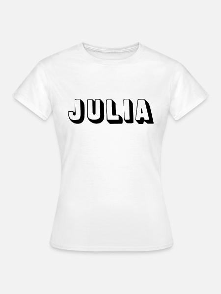Name - Julia - Frauen T-Shirt - Weiß