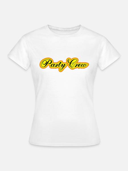 Party Crew - Frauen T-Shirt - Weiß