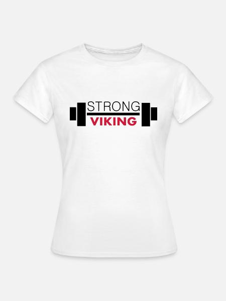 Strong Viking - Frauen T-Shirt - Weiß