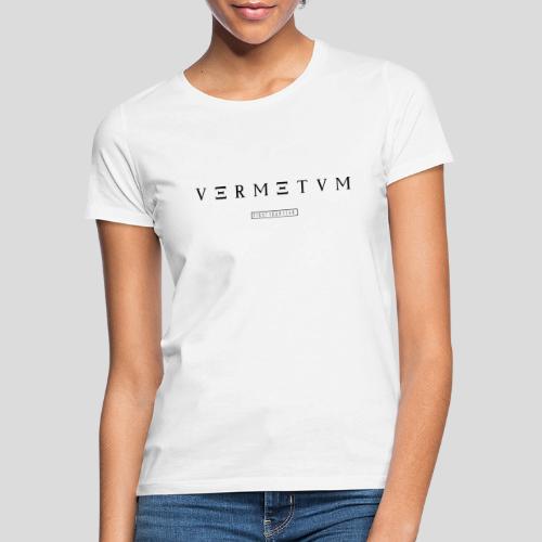 VERMETUM CLASSIC EDITION - Frauen T-Shirt