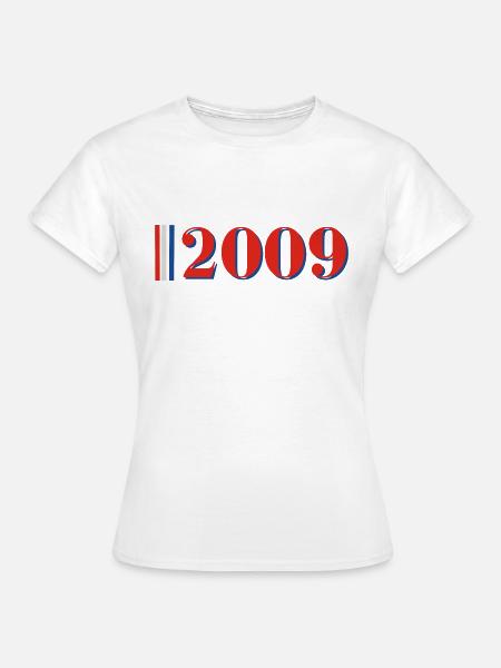 Jahr 2009 - Frauen T-Shirt - Weiß