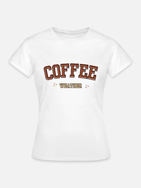 Kaffee-Wetter - Frauen T-Shirt - Weiß