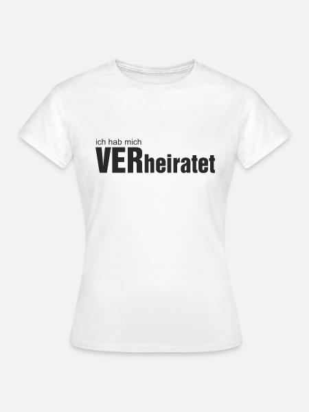 VERheiratet Motiv1 - Frauen T-Shirt - Weiß