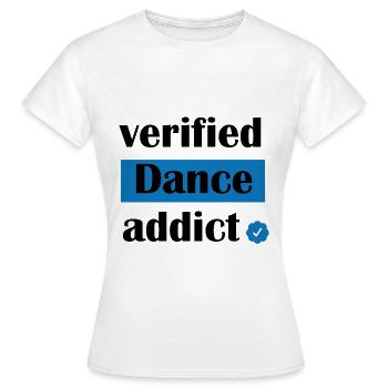 Verified Dance Addict/Female Dance Sticker - T-shirt Femme - blanc - Devant - AI Model Female 172 dark (172cm)