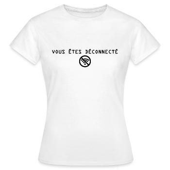 vous etes deconnecté black - T-shirt Femme - blanc - Devant - AI Model Female 172 dark (172cm)