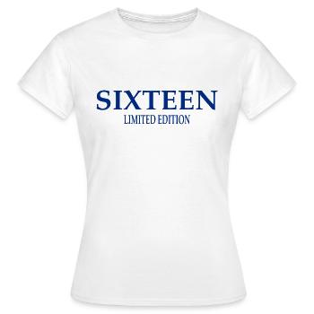 16e anniversaire 16 ans seize - T-shirt Femme - blanc - Devant - AI Model Female 172 dark (172cm)