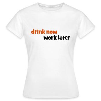 trinken - Frauen T-Shirt - Weiß - Vorne - AI Model Female 172 dark (172cm)