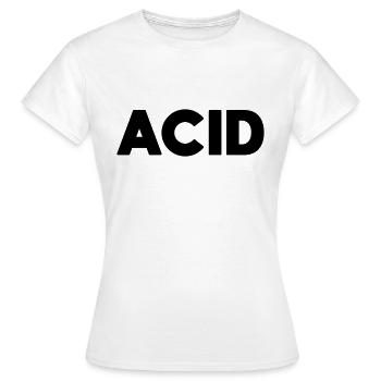acide - T-shirt Femme - blanc - Devant - AI Model Female 172 dark (172cm)