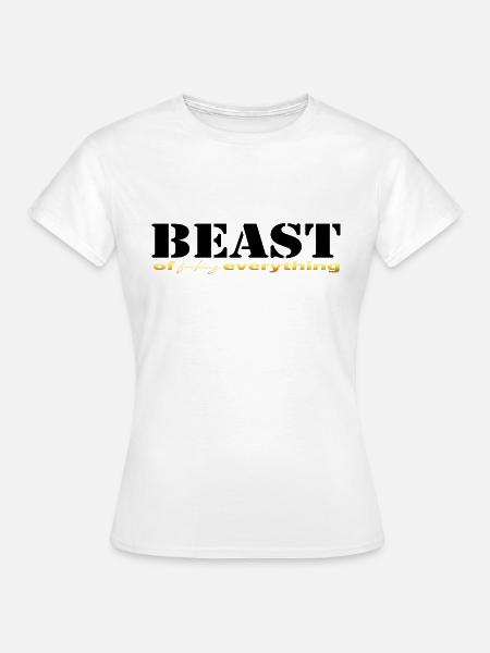 Beast everything black - Frauen T-Shirt - Weiß
