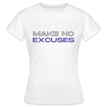 Pas d’excuses - T-shirt Femme - blanc - Devant - AI Model Female 172 dark (172cm)