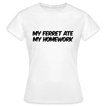 Mon furet a mangé mes devoirs - Cadeau furet - T-shirt Femme - blanc - Devant - AI Model Female 172 dark (172cm)