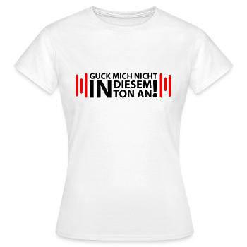 nicht in diesem Ton text - Frauen T-Shirt - Weiß - Vorne - AI Model Female 172 dark (172cm)