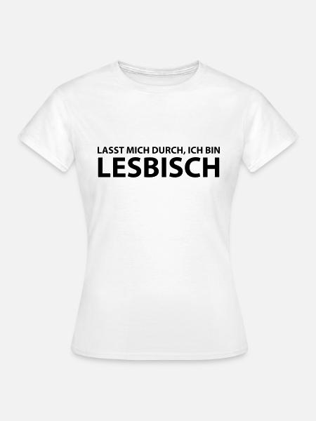lesbisch - Frauen T-Shirt - Weiß