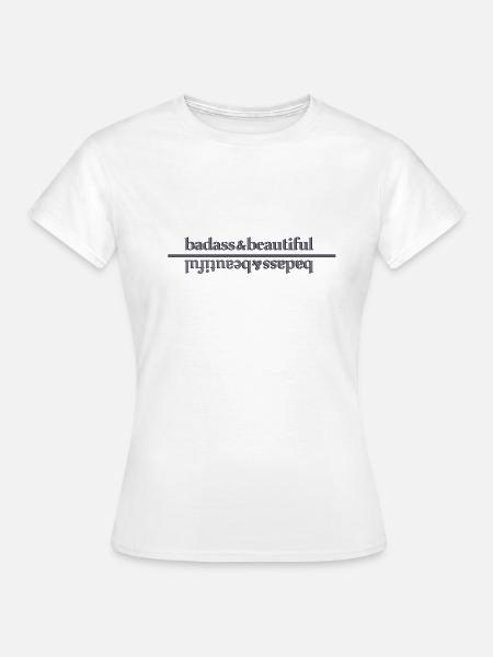 BADASS - Frauen T-Shirt - Weiß